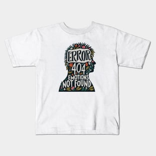 error 404 emotion not found Kids T-Shirt